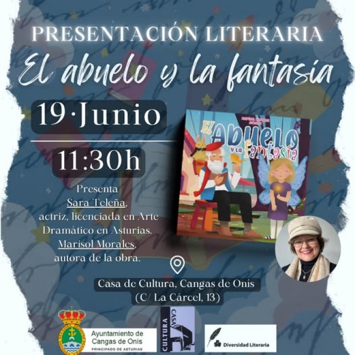 Cangas de Onís presenta ‘El abuelo y la fantasía’ de Marisol Morales - Concejo de Cangas de Onís