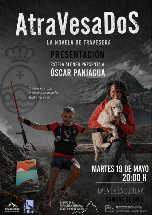 "Atravesados", la novela sobre la Travesera Integral de Picos de Europa, se presenta en Cangas de Onís - Concejo de Cangas de Onís