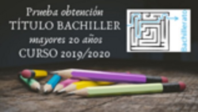 Prueba obtención título de Bachiller curso 2019/2020 - Educación