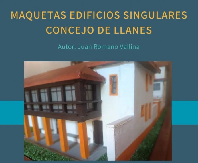 Balmori acoge la exposición de maquetas de edificios singulares del concejo de Llanes - Concejo de Llanes