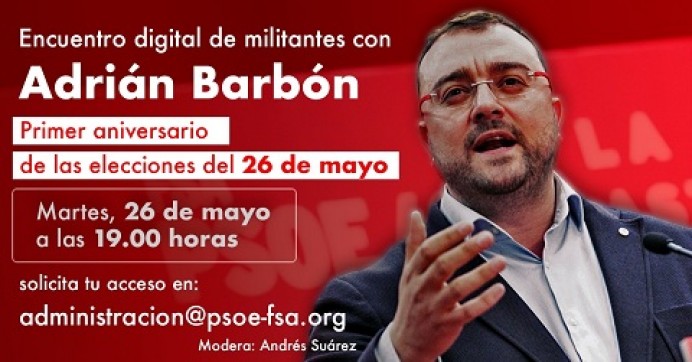 FSA - Encuentro digital de militantes con Adrián Barbón en el aniversario del 26-M - Asturias