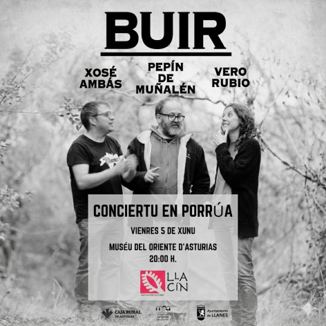 Buir actuará en Porrúa con un concierto de música tradicional asturiana revisada desde una mirada actual
