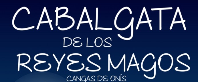 Cabalgata de Reyes 2016 en Cangas de Onís - Concejo de Cangas de Onís