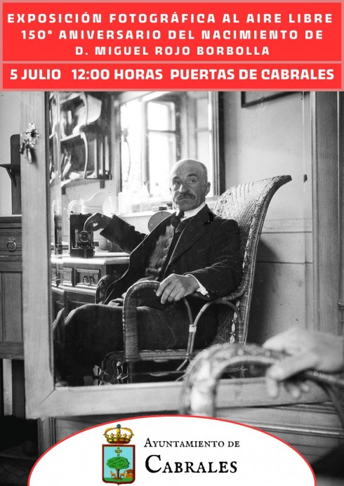Exposición Fotográfica al aire libre en honor al Aniversario del Nacimiento de D. Miguel Rojo Borbolla - Concejo de Cabrales