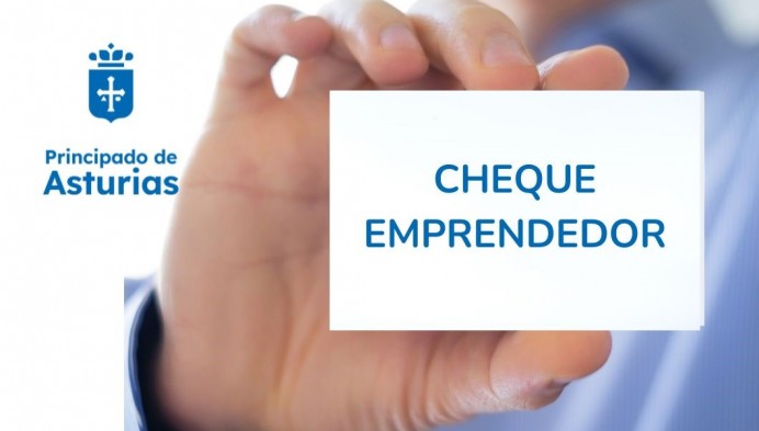 El Centro Europeo de Empresas e Innovación del Principado de Asturias mantiene abierta la convocatoria de ayudas Cheque Emprendedor - Economía y Empleo