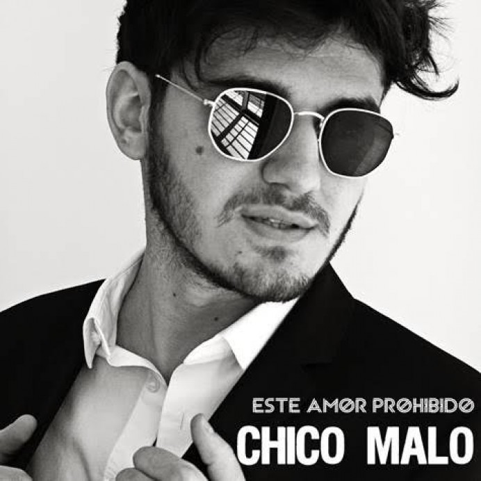 Chico Malo presenta su single ESTE AMOR PROHIBIDO, adelanto de su segundo álbum - Música de hoy