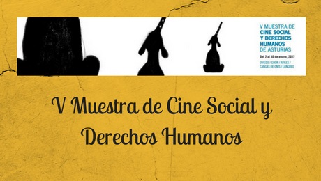 V Muestra de Cine Social y Derechos Humanos - Asturias