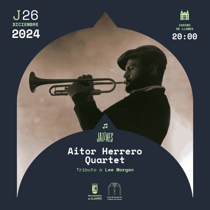 Concierto Jazznes: Tributo a Lee Morgan con Aitor Herrero Quartet en Llanes - Concejo de Llanes
