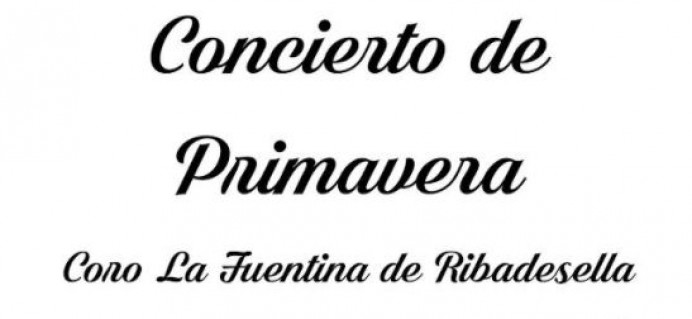 Concierto de Primavera "Coro La Fuentina de Ribadesella" - Concejo de Ribadesella