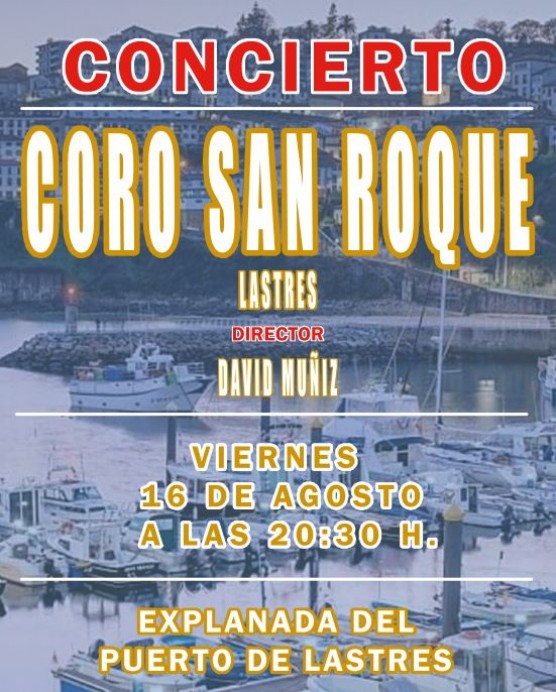 Concierto del Coro San Roque en el puerto de Lastres - Concejo de Colunga