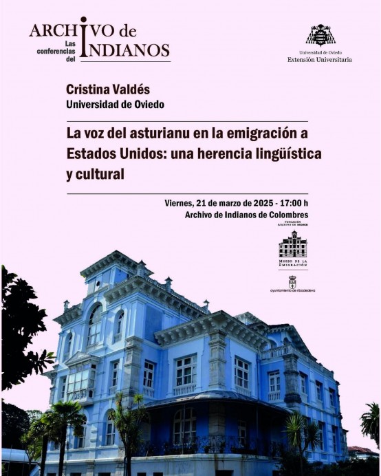 ‘La voz del asturianu en la emigración a Estados Unidos: una herencia cultural que perdura’ en las Conferencias del Archivo de Indianos - Concejo de Ribadedeva