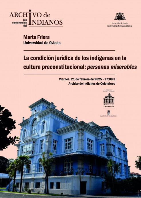 Nueva Conferencia en el Archivo de Indianos: La Condición Jurídica de los Indígenas en la Cultura Preconstitucional - Concejo de Ribadedeva