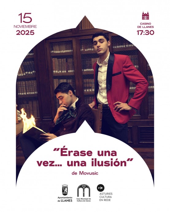 El Casino de Llanes acoge el espectáculo de magia "Érase una vez… una ilusión" de Movusic - Concejo de Llanes