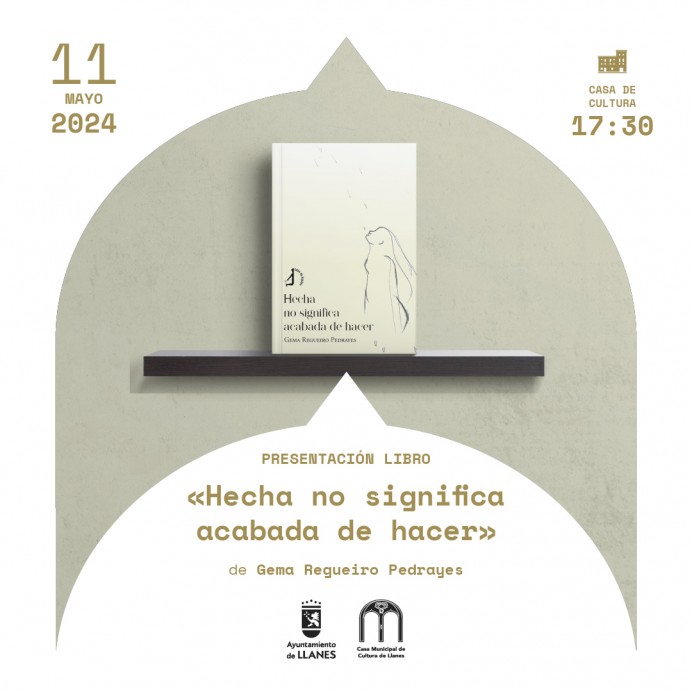 Presentación del poemario, Hecha no significa acabada de hacer - Concejo de Llanes