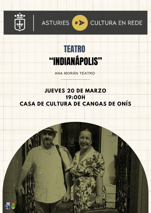 Teatro ‘Indianápolis’ de Ana Morán en la Casa de Cultura de Cangas de Onís - Concejo de Cangas de Onís