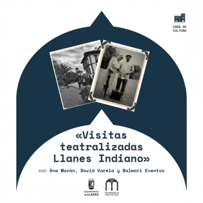 Visitas teatralizadas Llanes Indiano - Concejo de Llanes