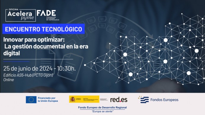 Agenda FADE: Innovar para Optimizar - La Gestión Documental en la Era Digital - Economía y Empleo