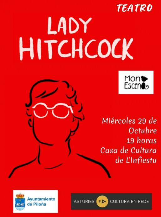 La Casa de Cultura de L’Infiestu acoge la obra de teatro Lady Hitchcock de Mono Escena - Concejo de Piloña