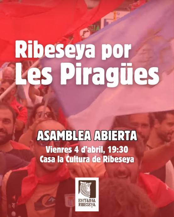 Ribadesella se une para recuperar la grandeza de Les Piragues - Concejo de Ribadesella