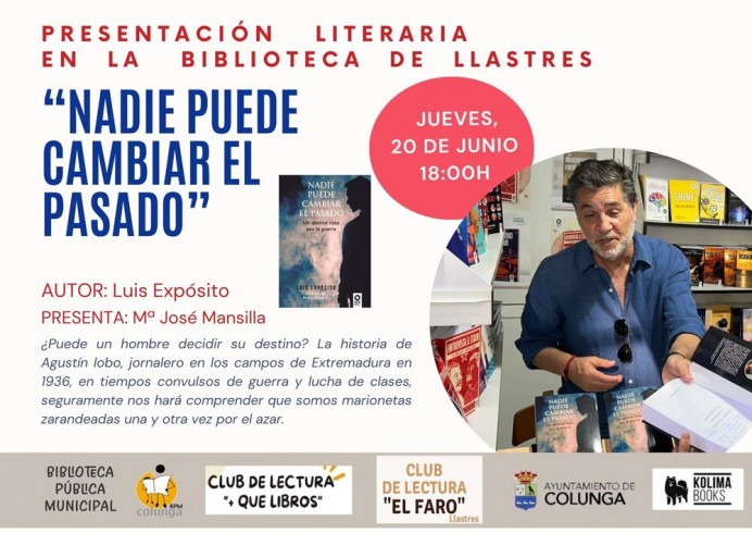 Presentación Literaria en la Biblioteca de Llastres: ‘Nadie puede cambiar el pasado’ de Luis Expósito  - Concejo de Colunga