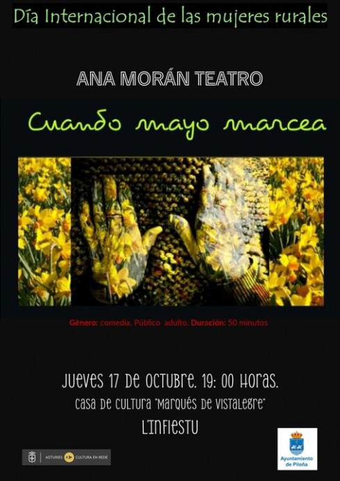 Celebración del Día Internacional de las Mujeres Rurales con el espectáculo ‘Cuando mayo marcea’ - Concejo de Piloña