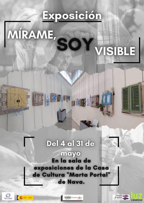 Exposición Mírame, soy visible, del 4 al 31 de mayo de 2022, en la Sala de Exposiciones de la Casa de Cultura Marta Portal - Concejo de Nava