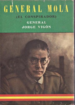 GENERAL MOLA, EL CONSPIRADOR. - Concejo de Colunga