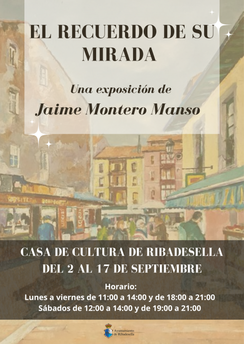 Exposición El recuerdo de su mirada de Jaime Montero Manso - Concejo de Ribadesella