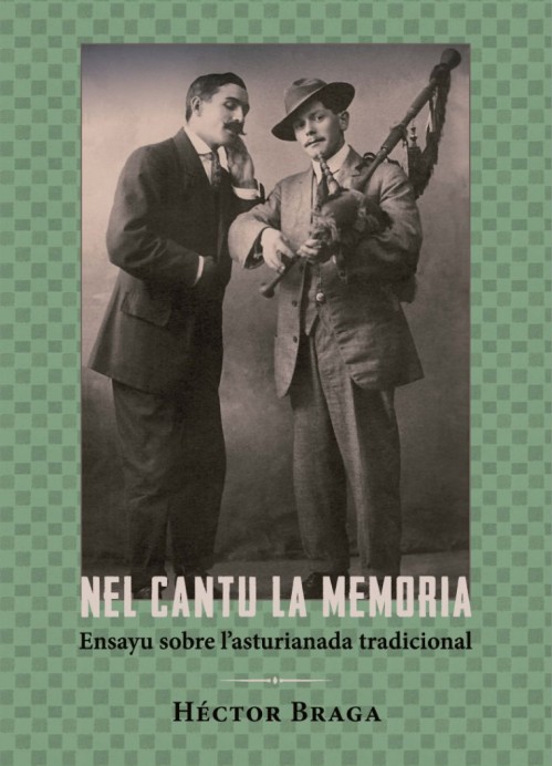 Presentación del libro ‘Nel cantu la memoria. Ensayu sobre l’asturianada tradicional’ de Héctor Braga - Concejo de Cabrales