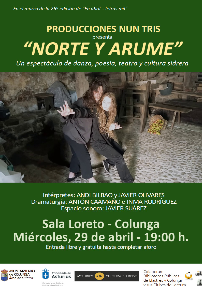 Estreno de "Norte y Arume" en Colunga: danza, teatro y sidra en un espectáculo escénico único - Concejo de Colunga