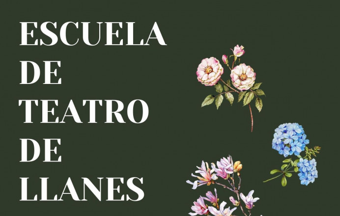 Abiertas las inscripciones en la Escuela Teatro de Llanes - Concejo de Llanes