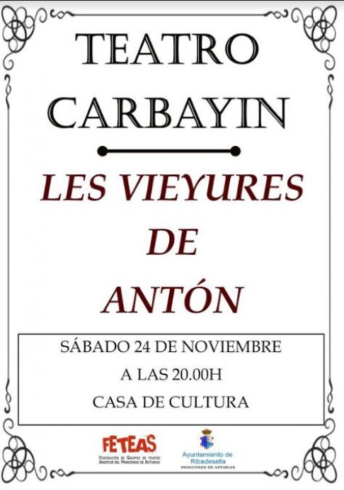Teatro en Ribadesella: Les vieyures de Antón - Concejo de Ribadesella