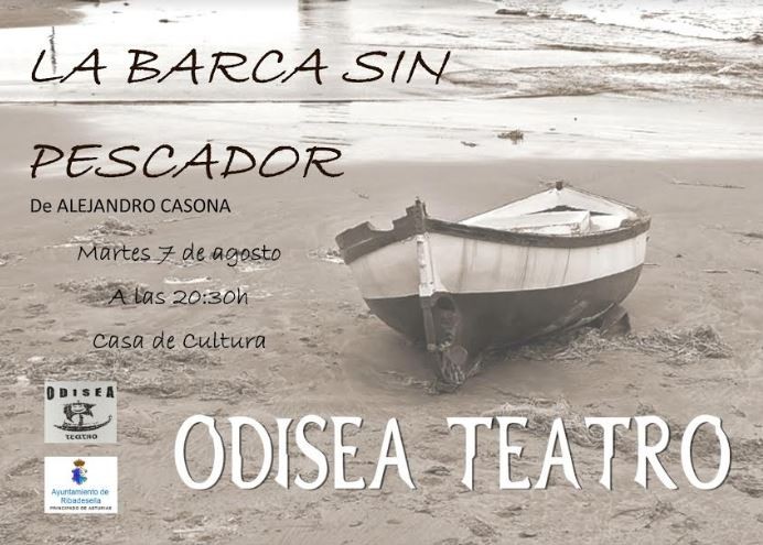Teatro Odisea en Ribadesella: La barca sin pescador - Concejo de Ribadesella