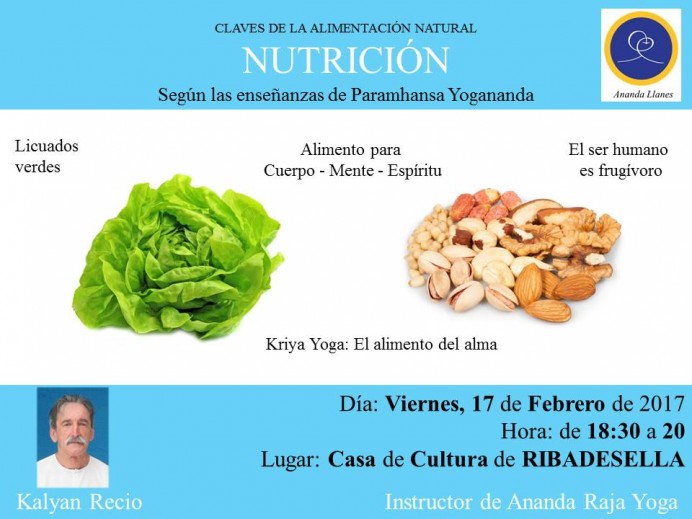 Ciclo de Conferencias a cargo de Kalyan Recio, Instructor de Ananda Raja Yoga NUTRICIÓN : Claves de la Alimnetación Natural - Concejo de Ribadesella